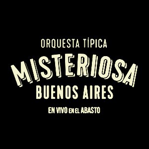 Orquesta Misteriosa Buenos Aires