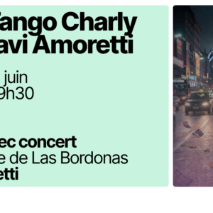 Milonga avec concert de Xavi Amoretti à Fribourg